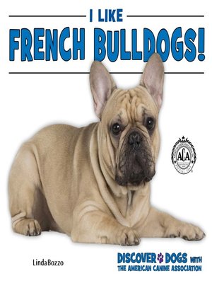 cover image of I Like French Bulldogs!